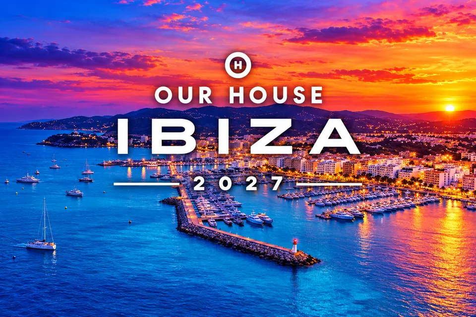 Our House Ibiza 2027 — 5-Day Party Holiday